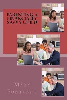 Paperback Parenting a Financially Savvy Child Book