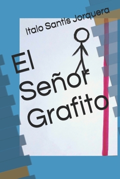 Paperback El Señor Grafito [Spanish] Book