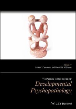 Hardcover The Wiley Handbook of Developmental Psychopathology Book