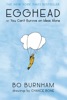 Paperback Egghead: Or, You Can't Survive on Ideas Alone Book