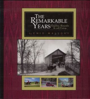 Hardcover Remarkable Years Canadians Remember 20th Book