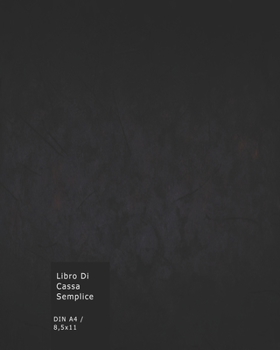 Paperback Libro Di Cassa Semplice: Agenda dei conti di casa - 110 pagine [Italian] Book