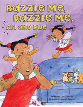 Paperback Razzle Me, Dazzle Me, Ari and Rue Book