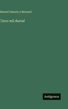 Hardcover Cinco mil duros! [Spanish] Book