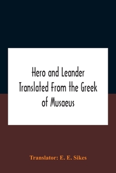 Paperback Hero And Leander Translated From The Greek Of Musaeus Book