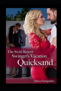 Paperback The Swirl Resort Swinger's Vacation: Quicksand Book
