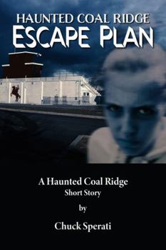 Paperback Escape Plan: Haunted Coal Ridge Book