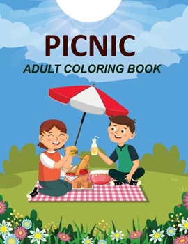 Paperback Picnic Adult Coloring Book: Cute Picnic Coloring Book