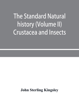 Paperback The standard natural history (Volume II) Crustacea and Insects Book