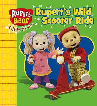 Paperback Rupert's Wild Scooter Ride. Book