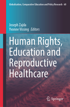 Hardcover Human Rights, Education and Reproductive Healthcare Book
