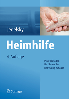 Paperback Heimhilfe: Praxisleitfaden Für Die Mobile Betreuung Zuhause [German] Book