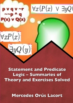 Paperback Statement and Predicate Logic - Summaries of Theory and Exercises Solved Book