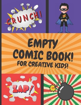 Paperback Empty Comic Book For Creative Kids: Sketchbook For Talented Kids, Variety Of Templates, Draw Your Own Comics Book