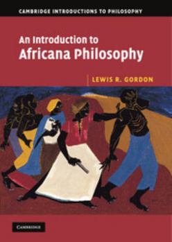 Hardcover An Introduction to Africana Philosophy Book