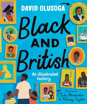 Hardcover Black and British: An Illustrated History Book