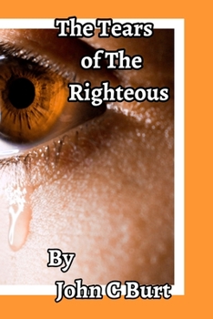 Paperback The Tears of The Righteous. Book