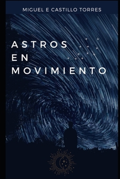 Paperback Astros en Movimiento [Spanish] Book