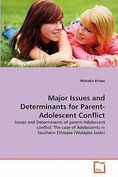 Paperback Major Issues and Determinants for Parent-Adolescent Conflict Book