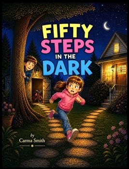 Fifty Steps in the Dark