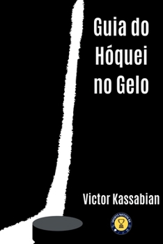 Paperback Guia Do Hóquei No Gelo [Portuguese] Book
