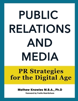 Paperback Public Relations and Media: PR Strategies for the Digital Age Book