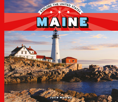 Maine - Book  of the Explore the United States