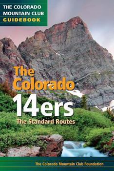 Paperback The Colorado 14ers: Standard Routes Book