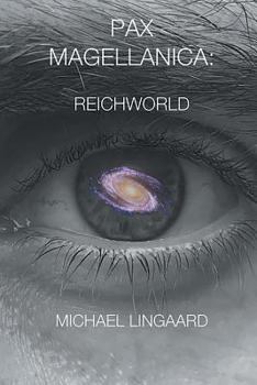 Paperback Pax Magellanica: Reichworld Book