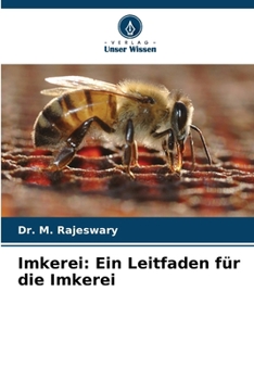 Paperback Imkerei: Ein Leitfaden für die Imkerei [German] Book