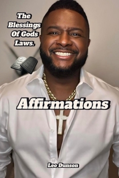 Paperback The Blessings of Gods Laws: Affirmations Book