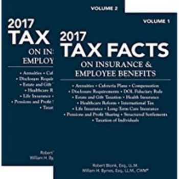 Paperback 2017 Tax Facts on Insurance & Employee Benefits (Tax Facts on Insurance and Employee Benefits) Book