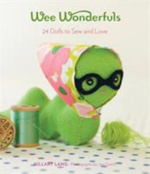 Paperback Wee Wonderfuls: 24 Dolls to Sew and Love Book