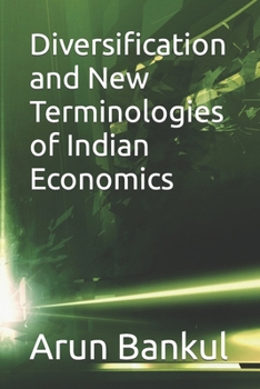 Paperback Diversification and New Terminologies of Indian Economics Book