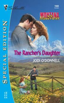 The Rancher's Daughter - Book #49 of the Montana Mavericks: Return to Big Sky Country
