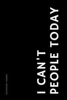Paperback INTROVERT POWER I can't people today: The secret strengths of INFJ personality Dot Grid Composition Notebook with Funny Quote Gifts for Introverts Book