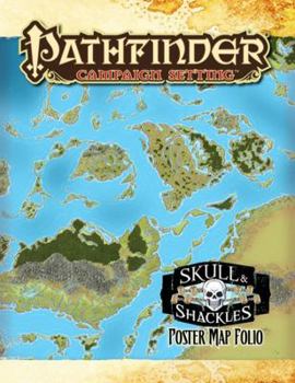 Pathfinder Campaign Setting: Skull & Shackles Poster Map Folio - Book  of the Pathfinder Campaign Setting
