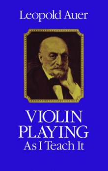 Paperback Violin Playing as I Teach It Book