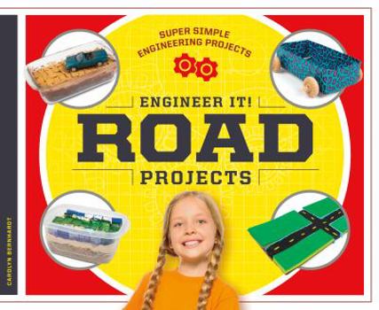 Engineer It! Road Projects - Book  of the Super Simple Engineering Projects