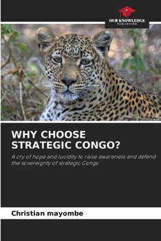 Paperback Why Choose Strategic Congo? Book