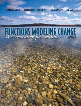Hardcover Functions Modeling Change: A Preparation for Calculus Book