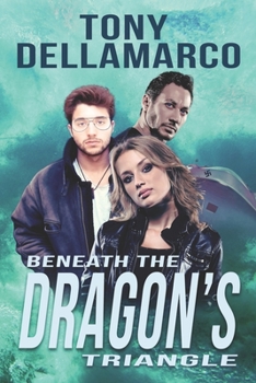 Paperback Beneath the Dragon's Triangle Book