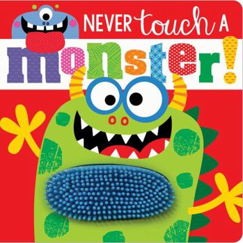 Cuidado com o monstro! - Book  of the Never Touch series