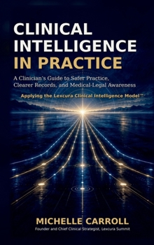Clinical Intelligence In Practice