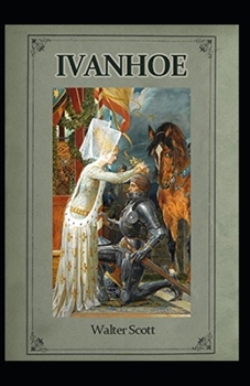 Paperback Ivanhoe,A Romance Annotated Book