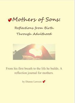 Paperback Mothers of Sons: Reflections from Birth Through Adulthood Book