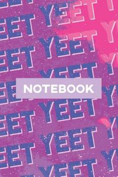 Paperback Notebook: Yeet Smoke Space Typography Meme Pattern Book