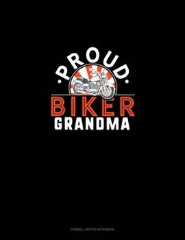 Paperback Proud Biker Grandma: Cornell Notes Notebook Book