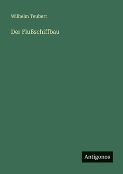 Der Flußschiffbau