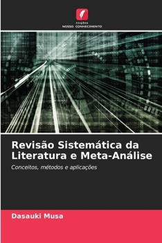 Revisão Sistemática da Literatura e Meta-Análise (Portuguese Edition)